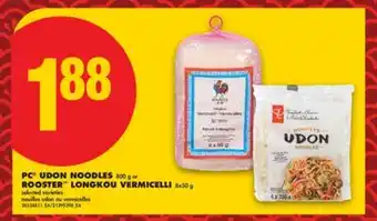 No Frills PC UDON NOODLES, 800 G OR ROOSTER LONGKOU VERMICELLI, 8X50 G offer
