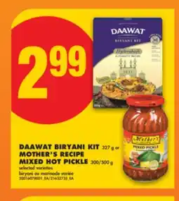 No Frills DAAWAT BIRYANI KIT 327 G or MOTHER'S RECIPE MIXED HOT PICKLE 300/500 G offer