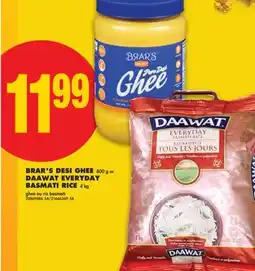 No Frills BRAR'S DESI GHEE 800 G OR DAAWAT EVERYDAY BASMATI RICE, 4 KG offer