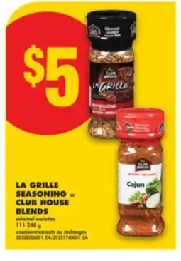No Frills LA GRILLE SEASONING or CLUB HOUSE BLENDS, 111-248 G offer