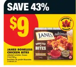 No Frills JANES BONELESS CHICKEN BITES, 710/720 G offer