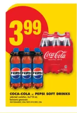 No Frills COCA-COLA OR PEPSI SOFT DRINKS, 6x710 ML offer