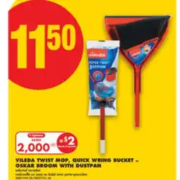 No Frills VILEDA TWIST MOP, QUICK WRING BUCKET or OSKAR BROOM WITH DUSTPAN offer
