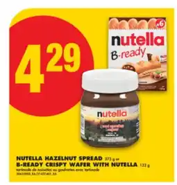 No Frills NUTELLA HAZELNUT SPREAD, 375 G OR B-READY CRISPY WAFER WITH NUTELLA, 132 G offer
