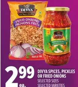 Metro DIVYA SPICES, PICKLES OR FRIED ONIONS offer