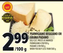Metro PARMIGIANO REGGIANO OR GRANA PADANO offer