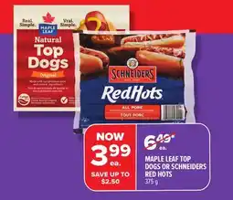 Metro MAPLE LEAF TOP DOGS OR SCHNEIDERS RED HOTS offer
