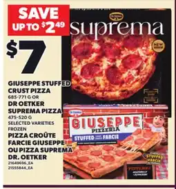Independent Grocer GIUSEPPE STUFFED CRUST PIZZA, 685-771 G OR DR OETKER SUPREMA PIZZA, 475-520 G offer