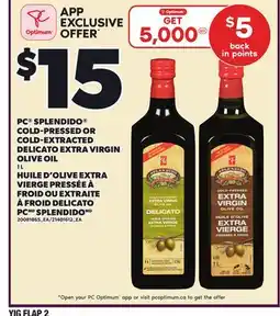 Independent Grocer PC SPLENDIDO COLD-PRESSED OR COLD-EXTRACTED DELICATO EXTRA VIRGIN OLIVE OIL, 1 L offer