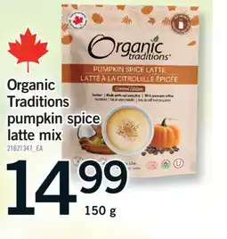 Fortinos ORGANIC TRADITIONS PUMPKIN SPICE LATTE MIX, 150 g offer