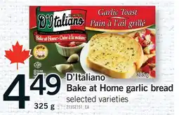 Fortinos D'ITALIANO BAKE AT HOME GARLIC BREAD, 325 G offer