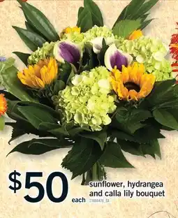 Fortinos SUNFLOWER, HYDRANGEA AND CALLA LILY BOUQUET offer