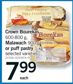 Fortinos CROWN BOUREKAS 600-800 G, MALAWACH, 900 G OR PUFF PASTRY, 1 KG offer