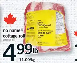 Fortinos NO NAME COTTAGE ROLL offer