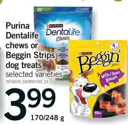 Fortinos PURINA DENTALIFE CHEWS OR BEGGIN STRIPS DOG TREATS, 170/248 G offer