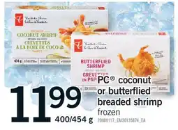 Fortinos PC COCONUT OR BUTTERFLIED BREADED SHRIMP BREADED SHRIMP, 400/454 G offer