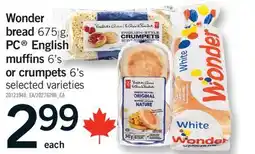 Fortinos WONDER BREAD, 675 G, PC ENGLISH MUFFINS, 6'S OR CRUMPETS 6'S offer
