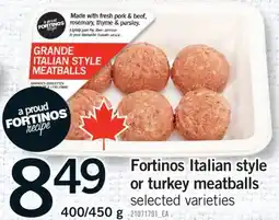 Fortinos FORTINOS ITALIAN STYLE OR TURKEY MEATBALLS, 400/450 G offer