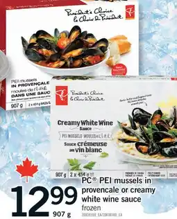 Fortinos PC PEI MUSSELS IN PROVENCALE OR CREAMY WHITE WINE SAUCE, 907 G offer