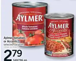 Fortinos AYLMER TOMATOES OR ACCENTS, 540/796 mL offer