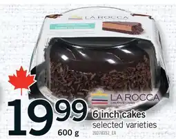 Fortinos 6 INCH CAKES, 600 G offer