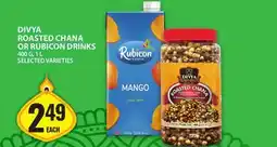 Food Basics DIVYA ROASTED CHANA OR RUBICON DRINKS offer