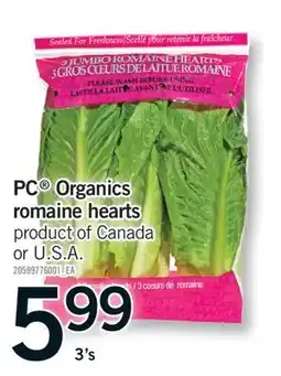 Fortinos PC ORGANICS ROMAINE HEARTS, 3's offer
