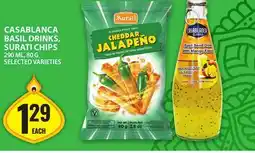 Food Basics CASABLANCA BASIL DRINKS, SURATI CHIPS offer