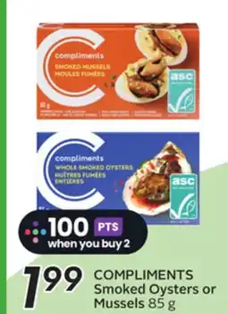 Sobeys COMPLIMENTS Smoked Oysters or Mussels offer