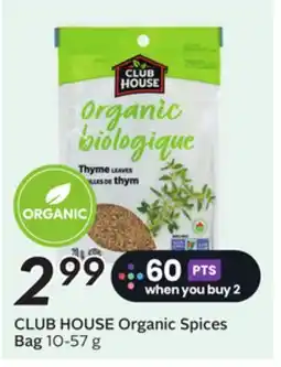 Sobeys CLUB HOUSE Organic Spices Bag offer