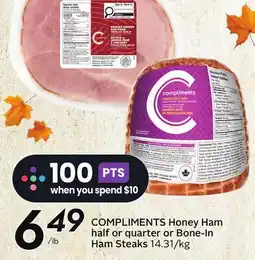 Sobeys COMPLIMENTS Honey Ham half or quarter or Bone-In Ham Steaks offer
