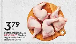 Sobeys COMPLIMENTS Fresh AIR-CHILLED Chicken Legs offer