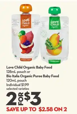 Longo's Love Child Organic Baby Food 128mL pouch or Bio Italia Organic Puree Baby Food offer