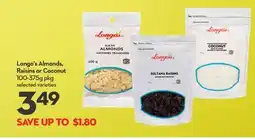 Longo's Almonds, Raisins or Coconut offer