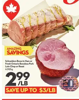 Longo's Bone-in Ham or Fresh Ontario Boneless Pork Loin Chop or Roast offer