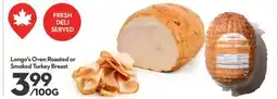 Longo's Longo's Oven Roasted or Smoked Turkey Breast offer