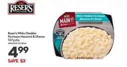 Longo's Reser's White Cheddar Parmesan Macaroni & Cheese offer
