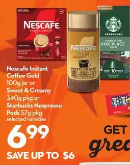 Longo's Instant Coffee Gold 100g jar or Sweet & Creamy 340g pkg or Nespresso Pods 57g pkg offer