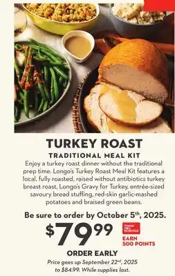 Longo's TURKEY ROAST TRADITIONAL MEAL KIT offer