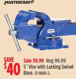 Canadian Tire Mastercraft 5˝ Vise with Locking Swivel Base offer