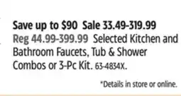 Canadian Tire Delta Selected Kitchen and Bathroom Faucets, Tub & Shower Combos or 3-Pc Kit offer