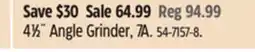 Canadian Tire Maximum 41⁄2˝ Angle Grinder offer