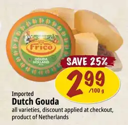 Farm Boy Frico Imported Dutch Gouda offer