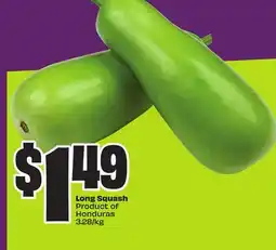 Chalo FreshCo Long Squash Product of Honduras 3.28/kg offer