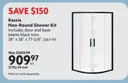 Home Hardware Kassia Neo-Round Shower Kit offer