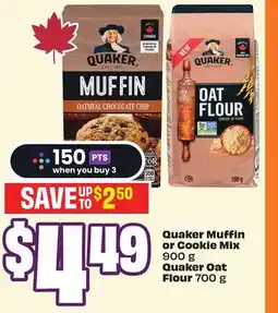 Chalo FreshCo Quaker Muffin or Cookie Mix 900 g Quaker Oat Flour 700 g offer