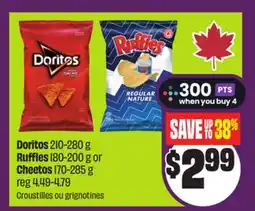 Chalo FreshCo Doritos 210-280 g Ruffles 180-200 g or Cheetos 170-285 g offer