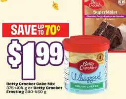 Chalo FreshCo Betty Crocker Cake Mix 375-404 g or Betty Crocker Frosting 340-450 g offer