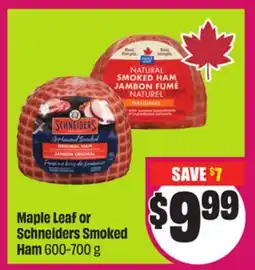 Chalo FreshCo Maple Leaf or Schneiders Smoked Ham 600-700 g offer