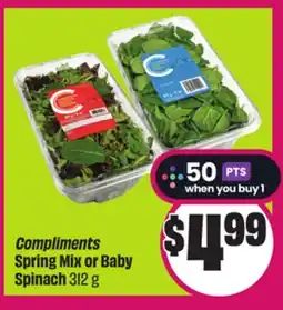 Chalo FreshCo Compliments Spring Mix or Baby Spinach 312 g offer